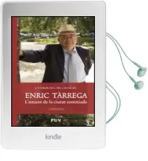 Descargar AudioLibro Enric Tarrega: L Amant de la Ciutat Somniada de Varios Autores año 2010
