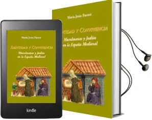 Descargar AudioLibro Identidad y Convivencia: Musulmanas y Judias en la España Medieva l de Maria Jesus Fuente Perez año 2010