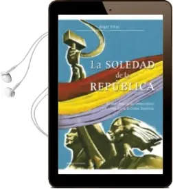 Descargar AudioLibro La Soledad de la Republica: El Abandono de las Democracias y el Viraje Hacia la Union Sovietica de Angel Viñas año 2010