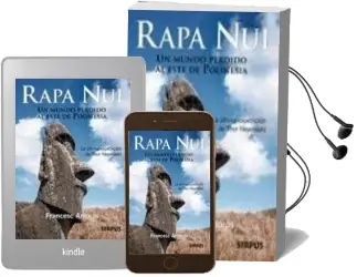 Descargar AudioLibro Rapa nui un Mundo Perdido al Este de Polinesia de Francesc Amoros año 2010