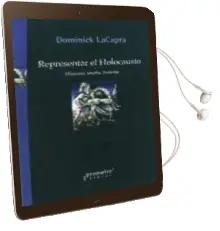 Descargar AudioLibro Representar el Holocausto: Historia, Teoria, Trauma de Dominick Lacapra año 2010