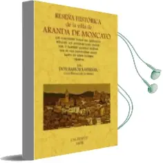 Descargar AudioLibro Reseña Historica de la Villa de Aranda de Moncayo (Ed. Facsimil) de Varios Autores año 2010