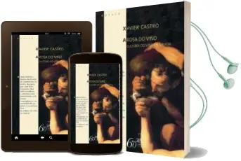 Descargar AudioLibro Rosa do Viño. a Cultura do Viño en Galicia de Xavier Castro año 2010