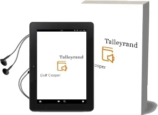 Descargar AudioLibro Talleyrand de Duff Cooper año 2010
