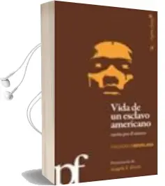 Descargar AudioLibro Vida de un Esclavo Americano Contada por el Mismo de Frederick Douglass año 2010