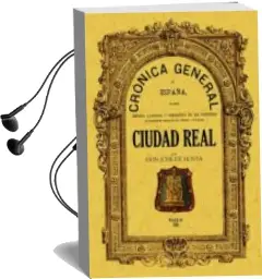 Descargar AudioLibro Cronica de la Provincia de Ciudad Real (Ed. Facsimil) de José De Hosta año 2010