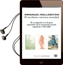 Descargar AudioLibro El Moderno Sistema Mundial: Iii. la Segunda era de Gran Expansio n de la Economia-Mundo Capitalista 1730-1850 de Immanuel Wallerstein año 2010