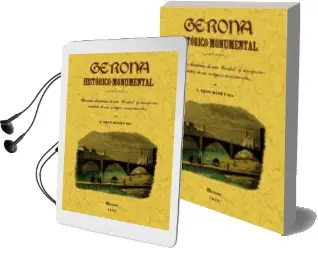 Descargar AudioLibro Gerona Historico-Monumental (Edicion Facsimil) de Narciso Blanch E Illa año 2010