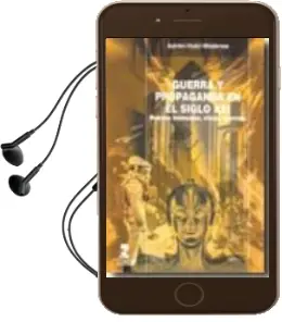 Descargar AudioLibro Guerra y Propaganda en el Siglo Xxi: Nuevos Mensajes, Viejas Guer ras de Adrian Huici Modenes año 2010