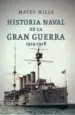 AudioLibro Historia Naval de la Gran Guerra (1914-1918) de Mille Mateo