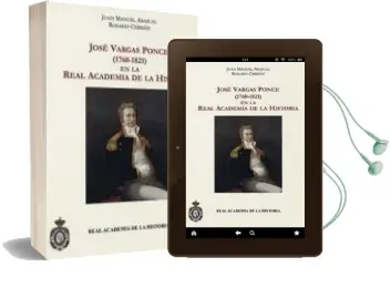 Descargar AudioLibro Jose Vargas Ponce (1760-1821) en la Real Academia de la Historia de Juan Manuel Abascal año 2010