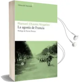 Descargar AudioLibro La Agonia de Francia de Manuel Chaves Nogales año 2010