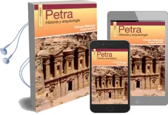 Descargar AudioLibro Petra: Historia y Arqueologia de Carmen Blanquez año 2010