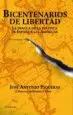 AudioLibro Bicentenarios de la Libertad de Jose Antonio Piqueras Arenas