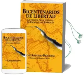 Descargar AudioLibro Bicentenarios de la Libertad de Jose Antonio Piqueras Arenas año 2010