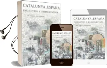 Descargar AudioLibro Catalunya, España: Encuentros y Desencuentros de Jose Enrique Ruiz Domenec año 2010