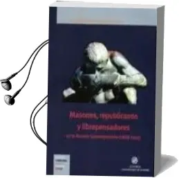 Descargar AudioLibro Masones, Republicanos y Librepensadores en la Almeria Contemporan ea (1868-1945) de Fernando Martinez Lopez año 2010
