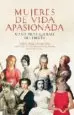 AudioLibro Mujeres de Vida Apasionada y Muerte Tragica: Todo por un Sueño: C Leopatra, ana Bolena, Mariana Pineda, Diana de Gales de Maria Pilar Queralt De Hierro