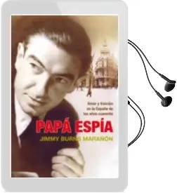 Descargar AudioLibro Papa Espia: Amor y Traicion en la España de los Años Cuarenta de Jimmy Burns Marañón año 2010