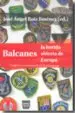 AudioLibro Balcanes la Herida Abierta de Europa: Conflicto y Reconstruccion de la Convivencia de Jose Angel Ruiz Jimenez