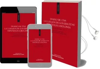 Descargar AudioLibro Diario de 1769: La Llegada de los Jesuitas Españoles a Bolonia de Manuel Luengo año 2010