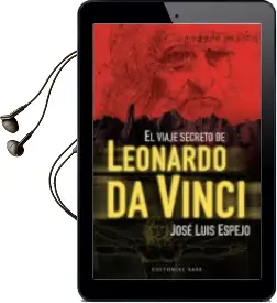 Descargar AudioLibro El Viaje Secreto de Leonardo da Vinci de Jose Luis Espejo año 2010