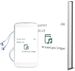 Descargar AudioLibro Fuentes de Madrid de Mª Isabel Gea Ortigas año 2010
