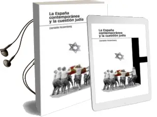 Descargar AudioLibro La España Contemporanea ya la Cuestion Judia de Danielle Rozenberg año 2010