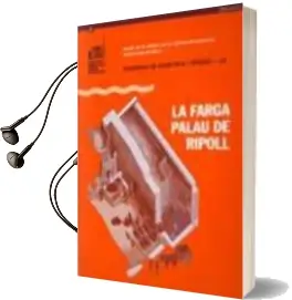 Descargar AudioLibro La Farga Palau de Ripoll de Magda Fernandez año 2010