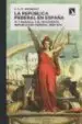 AudioLibro La Republica Federal en España: Pi y Margall y el Movimiento Repu Blicano Federal 1868-1874 de C. A. M. Hennessy