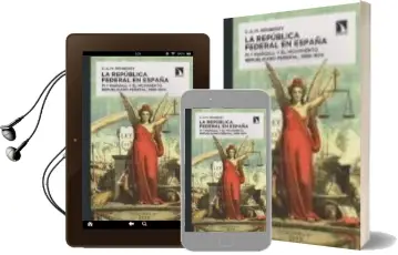Descargar AudioLibro La Republica Federal en España: Pi y Margall y el Movimiento Repu Blicano Federal 1868-1874 de C. A. M. Hennessy año 2010