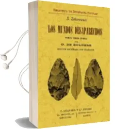 Descargar AudioLibro Los Mundos Desaparecidos (Ed. Facsimil) de S. Zaborowski año 2010