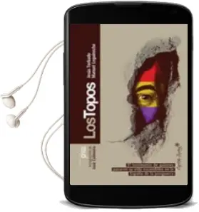 Descargar AudioLibro Los Topos de Manuel Leguineche año 2010