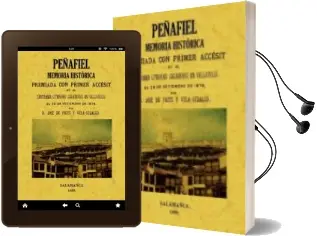 Descargar AudioLibro Peñafiel: Memoria Historica (Ed. Facsimil) de Jose De Pazos Y Vela Hidalgo año 2010