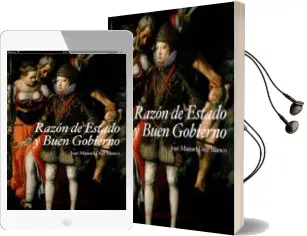Descargar AudioLibro Razon de Estado y Buen Gobierno: La Guerra Defensiva y el Imperia Lismo Español en Tiempos de Felipe iii de Jose Manuel Diaz Blanco año 2010