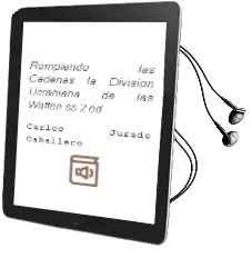 Descargar AudioLibro Rompiendo las Cadenas: La Division Ucraniana de las Waffen ss (2ª Ed.) de Carlos Jurado Caballero año 2010