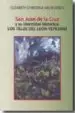 AudioLibro San Juan de la Cruz y su Identidad Historica: Los Telos del Leon Yepesino de Elisabeth Christina Wilhelmsen