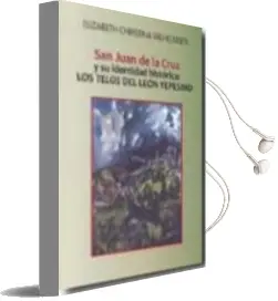 Descargar AudioLibro San Juan de la Cruz y su Identidad Historica: Los Telos del Leon Yepesino de Elisabeth Christina Wilhelmsen año 2010