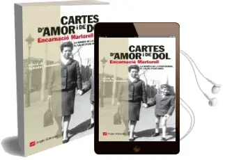 Descargar AudioLibro Cartes d Amor i de Dol: La Duresa de la Postguerra, el Valor d un a Dona de Encarnacio Martorell I Gil año 2010