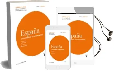 Descargar AudioLibro Historia de España 1: Crisis Imperialista e Independencia de Varios Autores año 2010