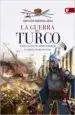 AudioLibro La Guerra del Turco: España Contra el Imperio Otomano. el Choque de dos Gigantes de Fernando Martinez Lainez