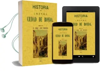 Descargar AudioLibro Ronda: Historia de L.M.N. y M.L. Ciudad (Ed. Facsimil) de Juan Jose Moreti año 2010