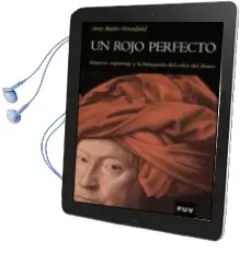 Descargar AudioLibro Un Rojo Perfecto: Imperio, Espionaje y la Busqueda del Color del Deseo de Amy Butler Greenfield año 2010