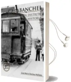 Descargar AudioLibro Carabanchel, un Distrito con Historia de Jose Maria Sanchez Molledo año 2011