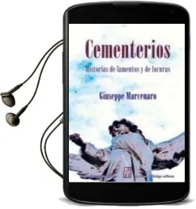 Descargar AudioLibro Cementerios: Historias de Lamentos y de Locuras de Giuseppe Marcenaro año 2011