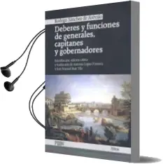 Descargar AudioLibro Deberes y Funciones de Generales, Capitanes y Gobernadores de Rodrigo Sanchez De Arevalo año 2011