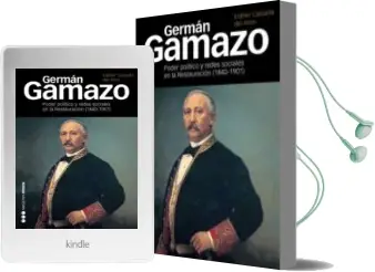 Descargar AudioLibro German Gamazo (1840-1901): El Poder Politico y Redes Sociales en la Restauracion de Esther Calzada Del Amo año 2011