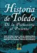 AudioLibro Historia de Toledo: De la Prehistoria al Presente de Varios Autores