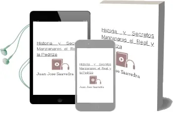 Descargar AudioLibro Historia y Secretos Manzanares el Real y la Pedriza de Juan Jose Saavedra año 2011