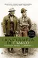AudioLibro La Naturaleza de Franco de Francisco Franco Martinez Bordiu